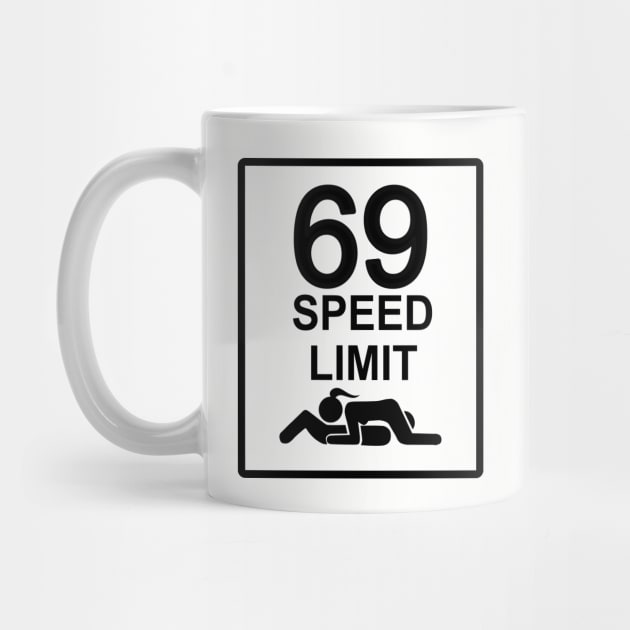 Speed limit 69 T shirt, coffee mug, Mugs, Apparel, hoodie, sweat shirt by Louisebastard